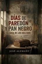 Libro Días de paredón y pan negro, autor José Alemany Puig