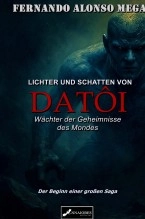 Libro Lichter und Schatten von Datôi, autor Fernando Alonso Mega