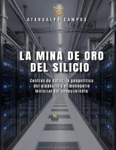 Libro LA MINA DE ORO DEL SILICIO, autor BRAYAN ATAHUALPA CAMPOS CASTILLO