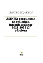ASINJA: propuestas de reflexión interdisciplinar 2026-2027 (3ª EDICION)