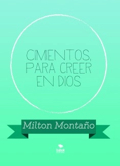 Cimientos, para creer en Dios