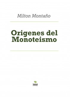 Origenes del Monoteismo