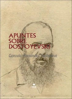 APUNTES SOBRE DOSTOYEVSKI