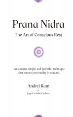 Libro Prana Nidra The Art of Conscious Rest, autor Andrei Ram 