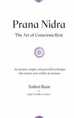 Libro Prana Nidra The Art of Conscious Rest, autor Andrei Ram 