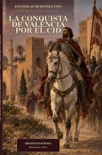 La conquista de Valencia por el Cid