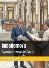 Libro Resumen Subalterno/a Ayuntamiento de Cádiz, autor Foro Opositores