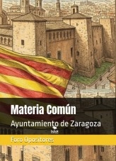 Libro Resumen Parte Común Ayuntamiento Zaragoza, autor Foro Opositores