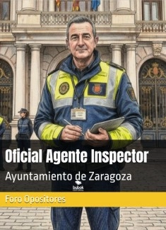 Resumen Oficial Agente Inspector Ayuntamiento Zaragoza.