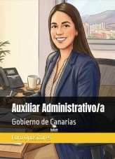 Libro Resumen Auxiliar Administrativo/a Comunidad Autónoma Gobierno de Canarias, autor Foro Opositores