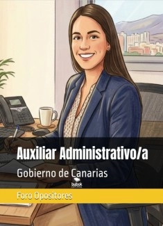 Resumen Auxiliar Administrativo/a Comunidad Autónoma Gobierno de Canarias
