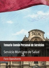 Libro Resumen Temario Común Personal de Servicios del Servicio Murciano de Salud (SMS), autor Foro Opositores