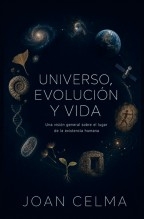 UNIVERSO, EVOLUCIÓN Y VIDA