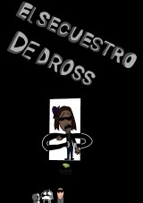 El secuestro de Dross