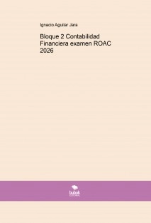 Bloque 2 Contabilidad Financiera examen ROAC 2026