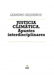JUSTICIA CLIMÁTICA. Apuntes interdisciplinares