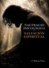 Libro Naufrágio Psicologico - Salvación Espiritual, autor Marcos Vélez