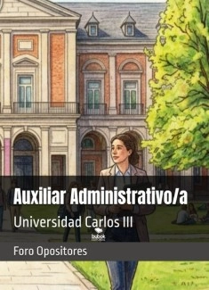 Resumen Temario Auxiliar Administrativo de la Universidad Carlos III de Madrid