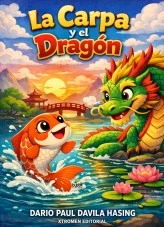 Libro LA CARPA Y EL DRAGÓN, autor DARIO PAUL DAVILA HASING