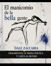 EL MANICOMIO DE LA BELLA GENTE
