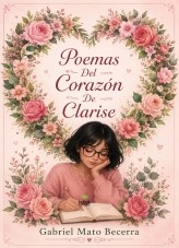 Los poemas del corazón del Clarise