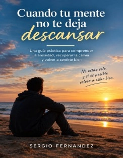 Cuando la mente no te deja descansar