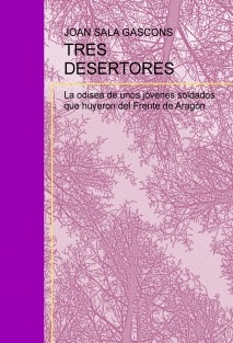 TRES DESERTORES