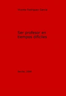 Ser profesor en tiempos difíciles