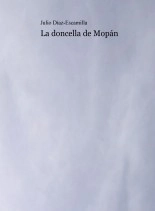 Libro La doncella de Mopán, autor juliodiazescamilla