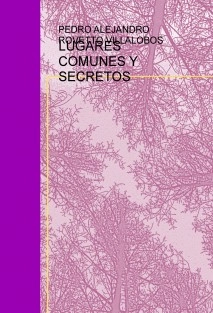 LUGARES COMUNES Y SECRETOS
