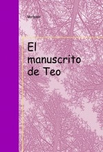 Libro El manuscrito de Teo, autor Paco vidal