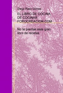 EL LIBRO DE COCINA, DE COCINAR.FOROCREACION.COM