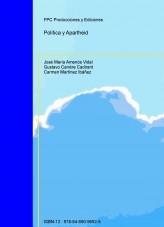 Libro Política y Apartheid, autor José María Amenós Vidal