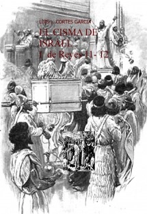 EL CISMA DE ISRAEL I de Reyes 11- 12