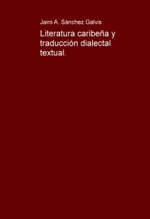 Literatura caribeña y traducción dialectal textual.