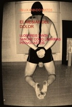 Libro EL MESIAS DEL DOLOR, autor FELIX AMADO