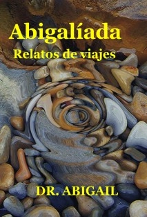 Abigalíada - La Ilíada particular del Dr. Abigail