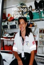Libro PRÓLOGO DE VIDA Y ESPERANZA, autor YOSUNE RODRÍGUEZ MARTÍNEZ