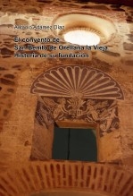 El convento de San Benito de Orellana la Vieja. Historia de su fundación