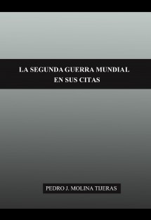 La Segunda Guerra Mundial en sus citas