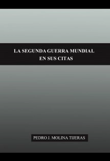La Segunda Guerra Mundial en sus citas
