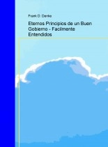 Libro Eternos Principios de un Buen Gobierno - Facilmente Entendidos, autor Frank Denke