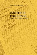 INSPECTOR COLOUSSOS detective privado de éxito