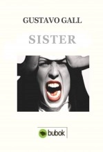 Libro Sister, autor Gustavo Gall