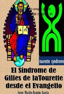 El Tourette desde el Evangelio