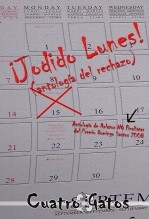 ¡Jodido Lunes! (antología del rechazo)