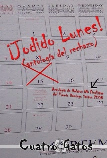 ¡Jodido Lunes! (antología del rechazo)