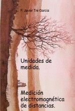 Unidades de medida. Medición electromagnética de distancias