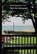Libro Rere els capoquers, autor Cristina Malagelada Grau