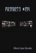 Libro Proyecto #194, autor Alberto López González